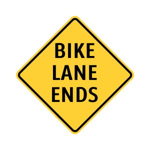 Bike Lane Ends Sign