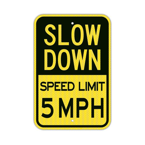 Slow Down Speed Limit Sign