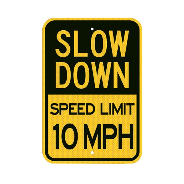 Slow Down Speed Limit Sign - Image 3