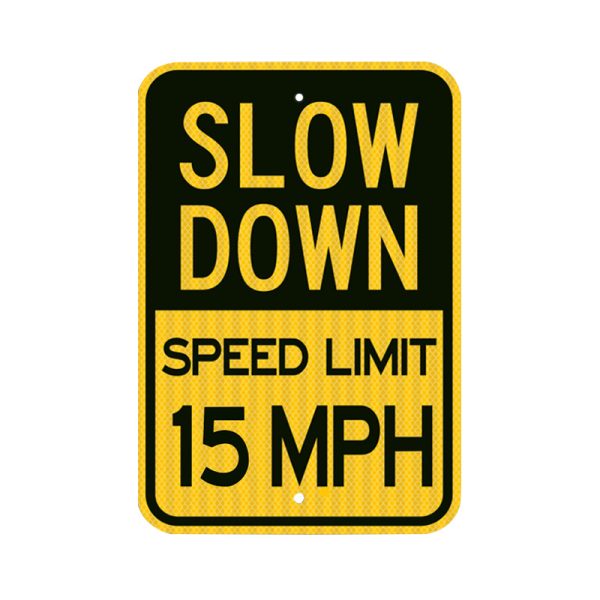 Slow Down Speed Limit Sign - Image 2