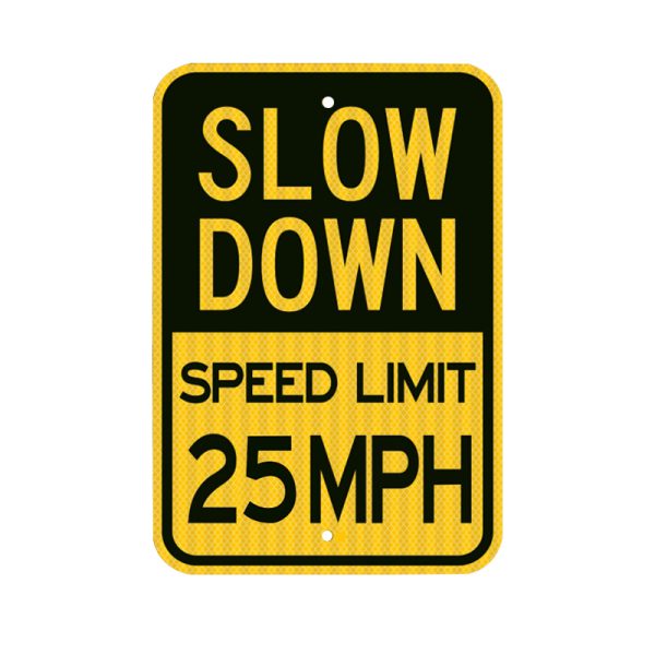 Slow Down Speed Limit Sign - Image 5