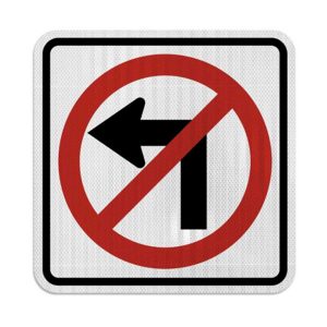 Do Not Turn Left Sign